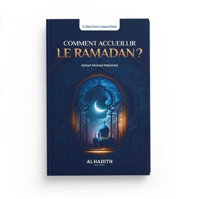 Comment Accueillir Le Ramadan