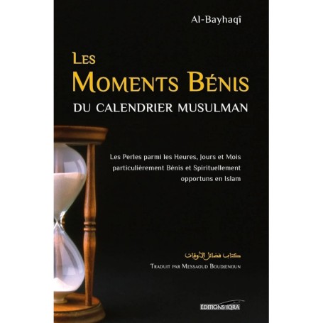 Les Moments Bénis Du Calendrier Musulman, D'Al-Bayhaqi