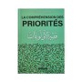 La science des priorités à la lumière du Coran et de la Tradition prophétique Yûsuf Al-Qaradâwî