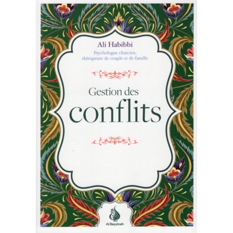 Gestion des conflits - Ali Habibbi - Al Bayyinah
