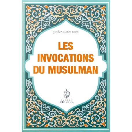 Les invocations du musulman