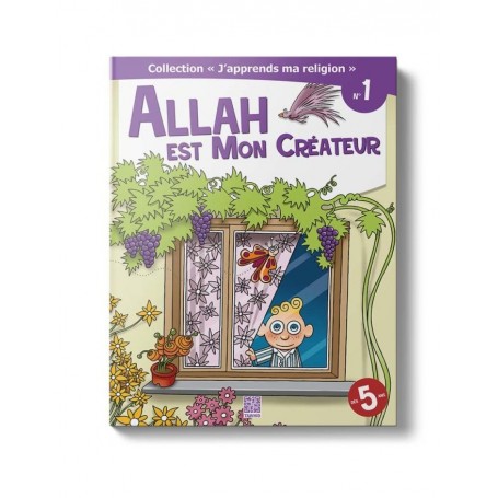 Allah est mon créateur (Tome 1) Siham Andalouci