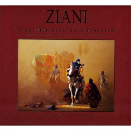 Ziani, les lumières de l'histoire Hocine Ziani
