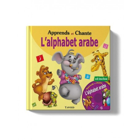 Apprends et chante l’alphabet arabe (+ CD)- Jalil Khazal-Editions Tawhid