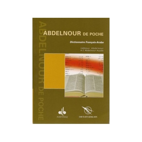 Dictionnaire Abdel-Nour de poche – Français/Arabe Jabbour Abdel-Nour