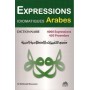 Dictionnaire Expressions Idiomatiques Arabes : 4000 expressions, 450 Proverbes Dr Mahboubi Moussaoui