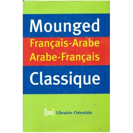 Dictionnaire Mounged Classique FR/AR AR/FR